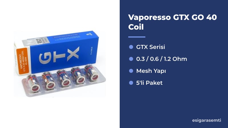 Vaporesso GTX GO 40 Coil özellikleri